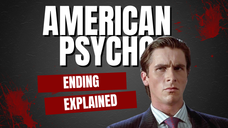 American Psycho Movie and Ending Explained